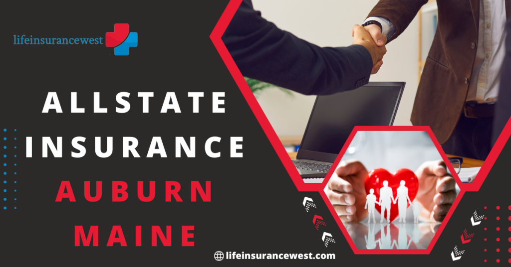 Allstate Insurance Auburn Maine | 9 Best Step Guide