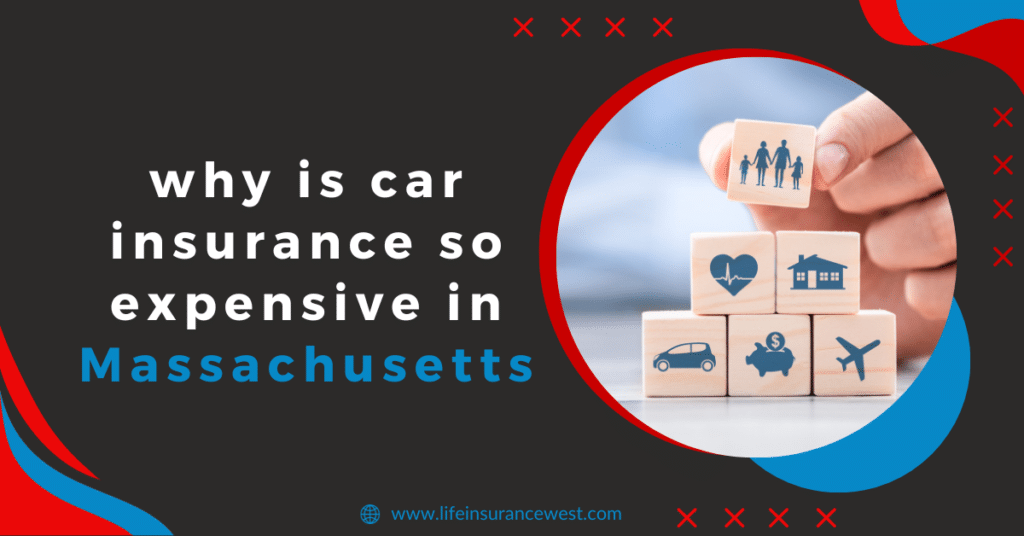 why is car insurance so expensive in Massachusetts