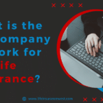 What is the best company to work for life insurance?